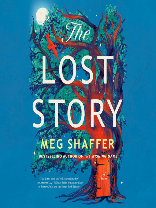 Title details for The Lost Story by Meg Shaffer - Available